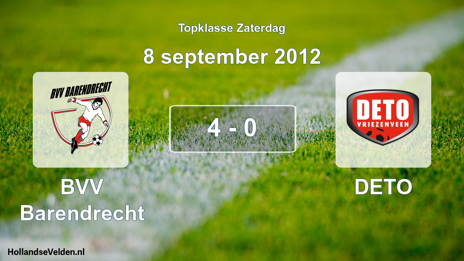 Total number of matches played: BVV Barendrecht - DETO 4 - 0 (8 September 2012)