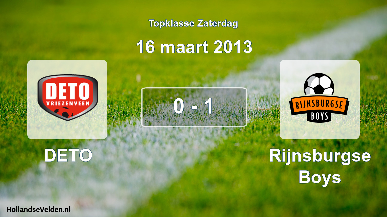 Total number of matches played: DETO - Rijnsburgse Boys 0 - 1 (16 March 2013)