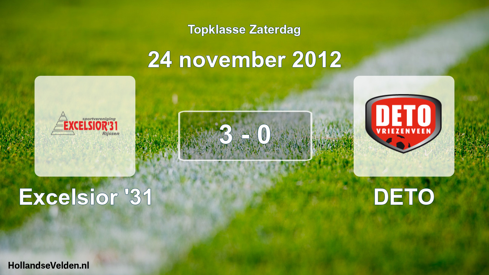 Total number of matches played: Excelsior '31 - DETO 3 - 0 (24 November 2012)