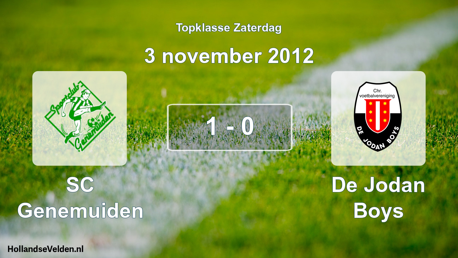 Total number of matches played: SC Genemuiden - De Jodan Boys 1 - 0 (3 November 2012)