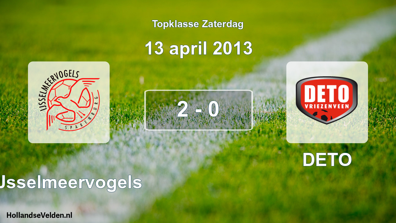 Total number of matches played: IJsselmeervogels - DETO 2 - 0 (13 April 2013)