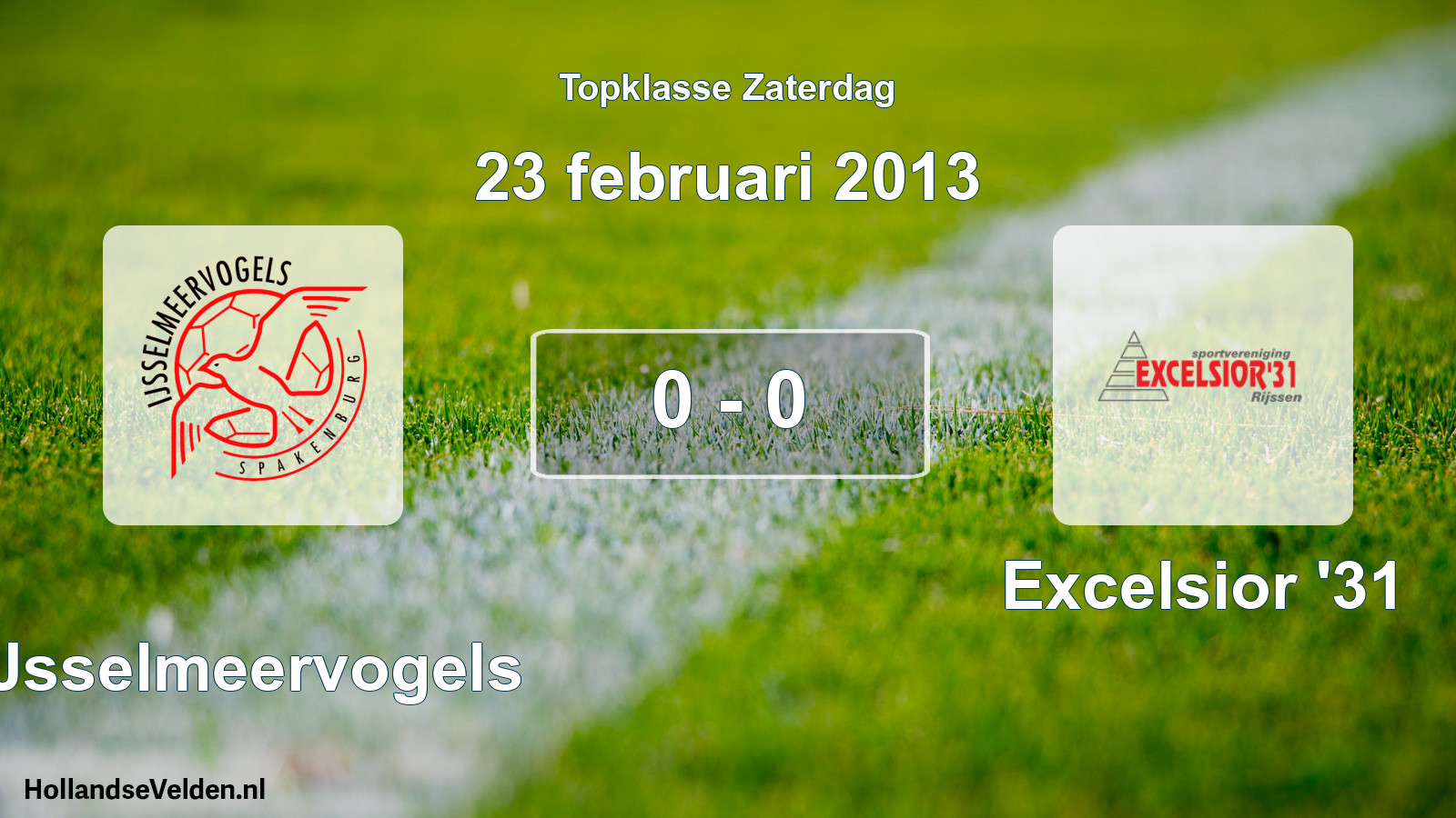 Total number of matches played: IJsselmeervogels - Excelsior '31 0 - 0 (23 February 2013)