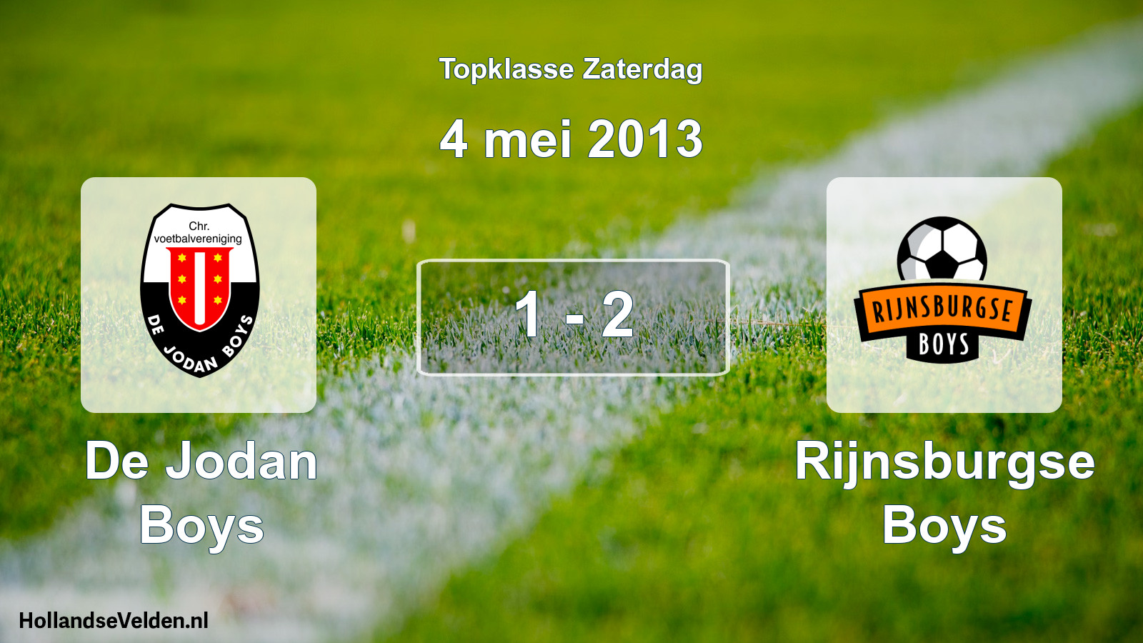 Total number of matches played: De Jodan Boys - Rijnsburgse Boys 1 - 2 (4 May 2013)