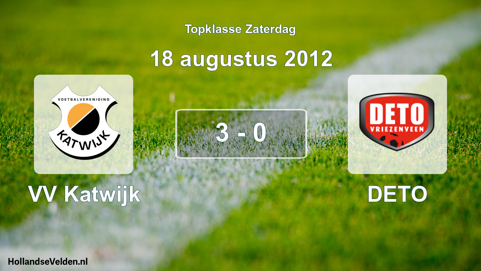 Total number of matches played: VV Katwijk - DETO 3 - 0 (18 August 2012)