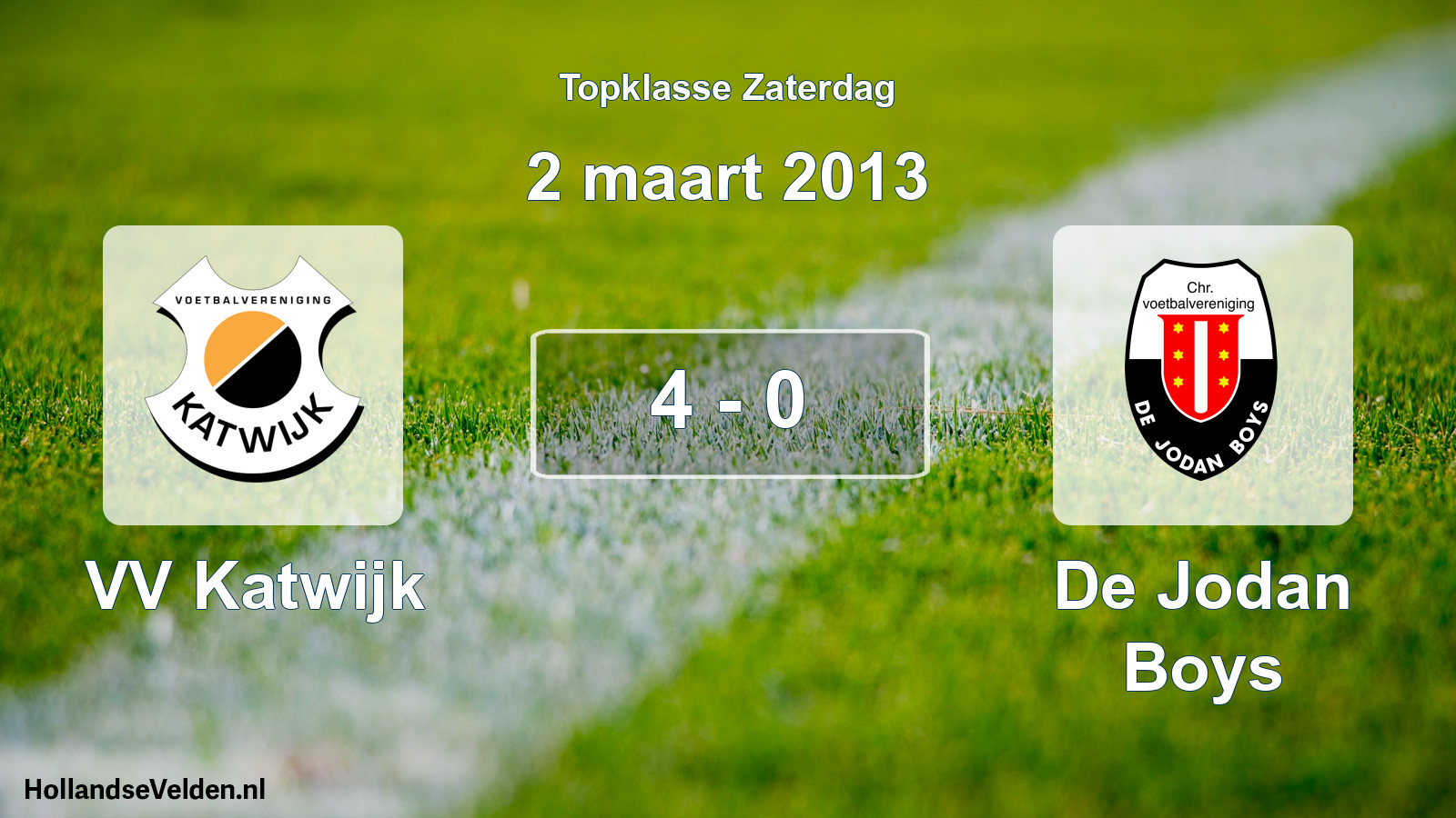 Total number of matches played: VV Katwijk - De Jodan Boys 4 - 0 (2 March 2013)