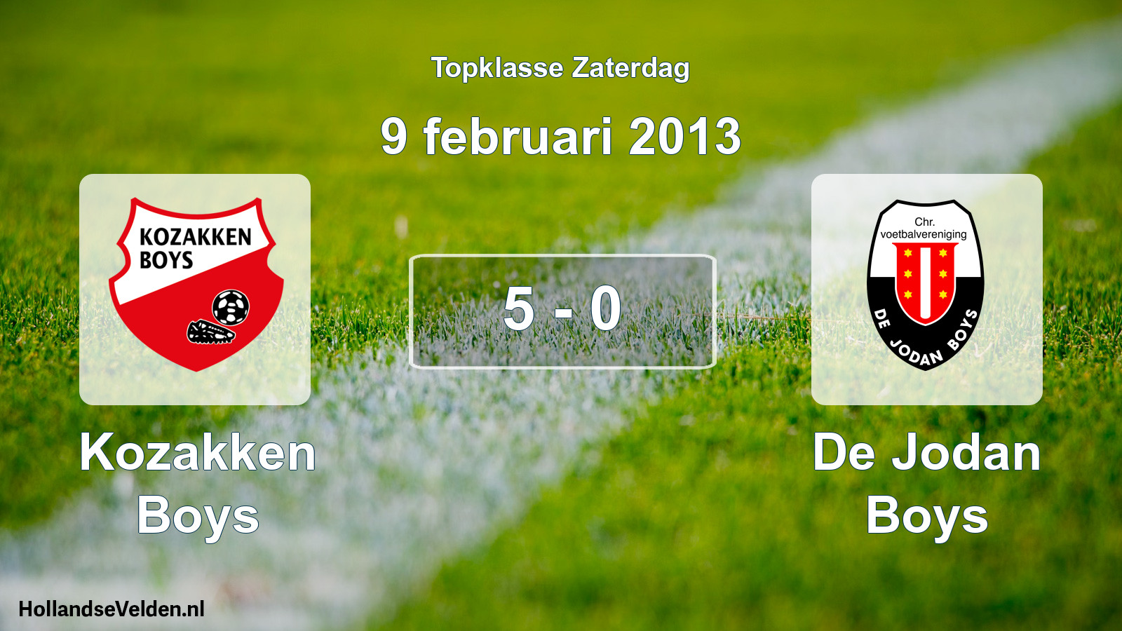 Total number of matches played: Kozakken Boys - De Jodan Boys 5 - 0 (9 February 2013)