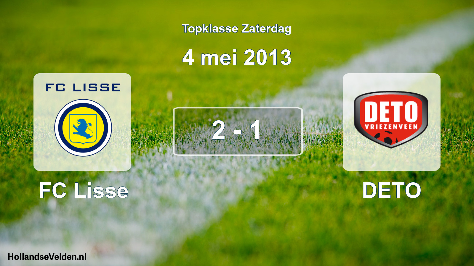 Total number of matches played: FC Lisse - DETO 2 - 1 (4 May 2013)