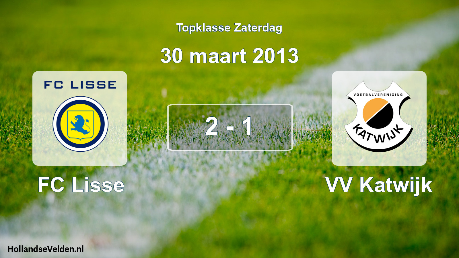 Total number of matches played: FC Lisse - VV Katwijk 2 - 1 (30 March 2013)