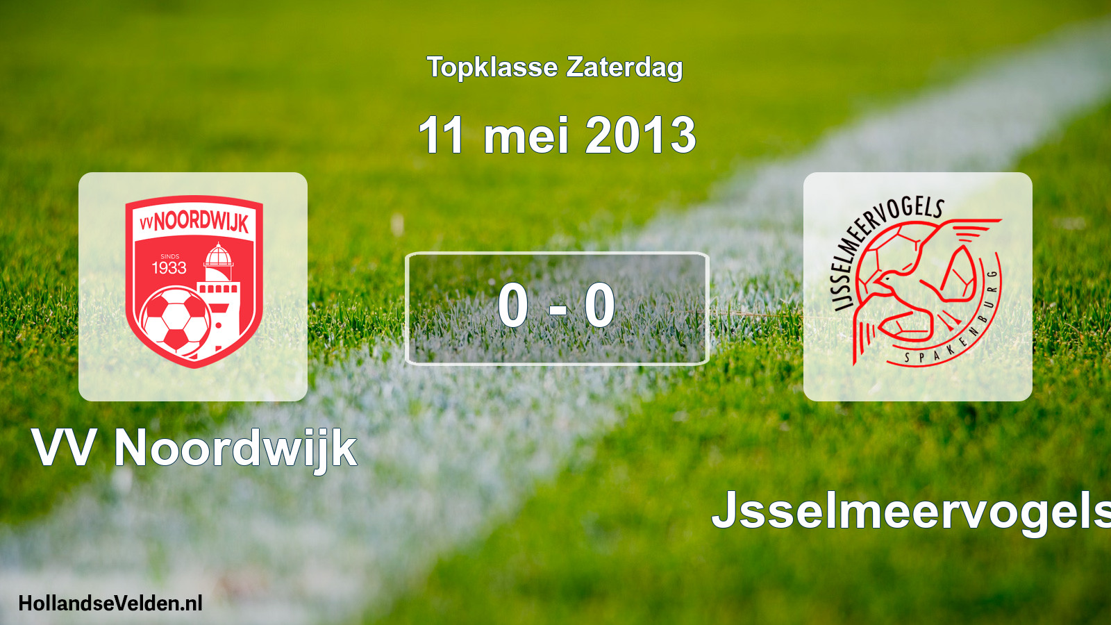 Total number of matches played: VV Noordwijk - IJsselmeervogels 0 - 0 (11 May 2013)