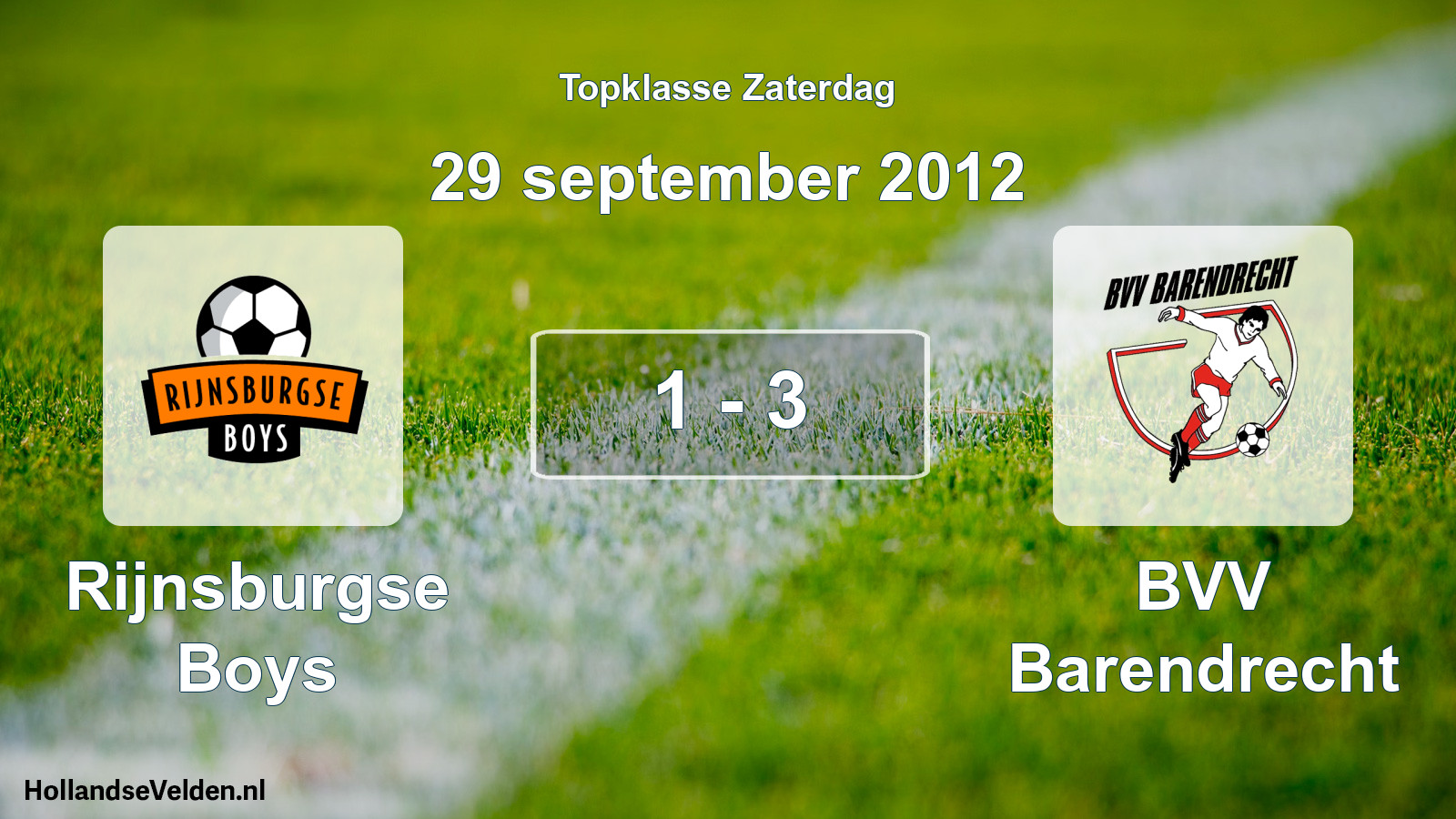 Total number of matches played: Rijnsburgse Boys - BVV Barendrecht 1 - 3 (29 September 2012)