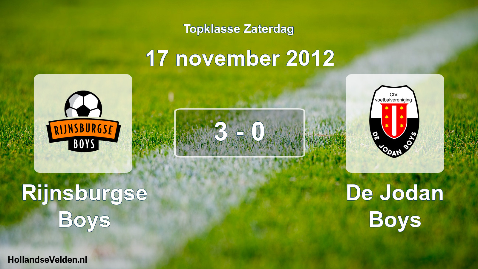 Total number of matches played: Rijnsburgse Boys - De Jodan Boys 3 - 0 (17 November 2012)