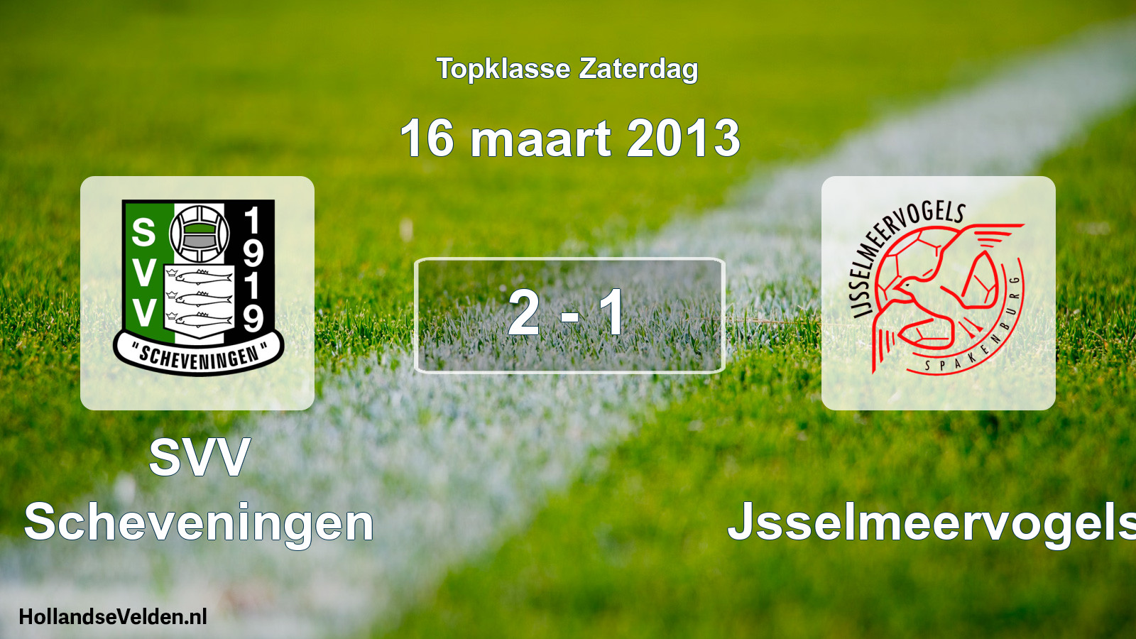 Total number of matches played: SVV Scheveningen - IJsselmeervogels 2 - 1 (16 March 2013)