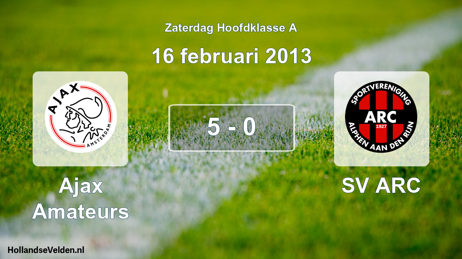 Total number of matches played: Ajax Amateurs - SV ARC 5 - 0 (16 February 2013)
