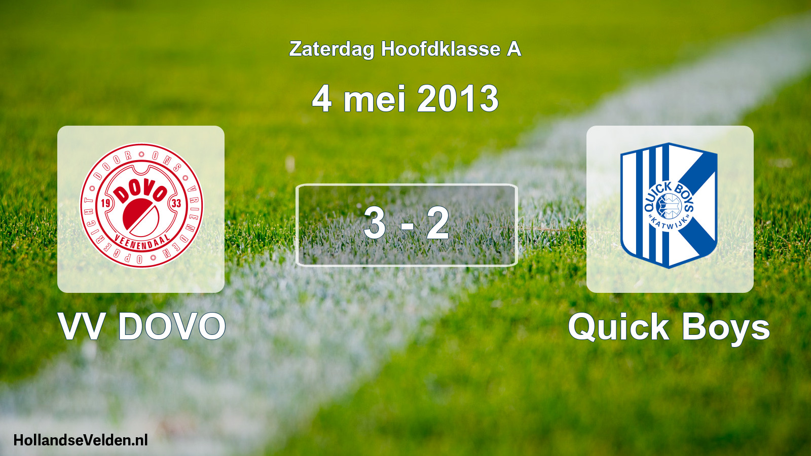 Total number of matches played: VV DOVO - Quick Boys 3 - 2 (4 May 2013)