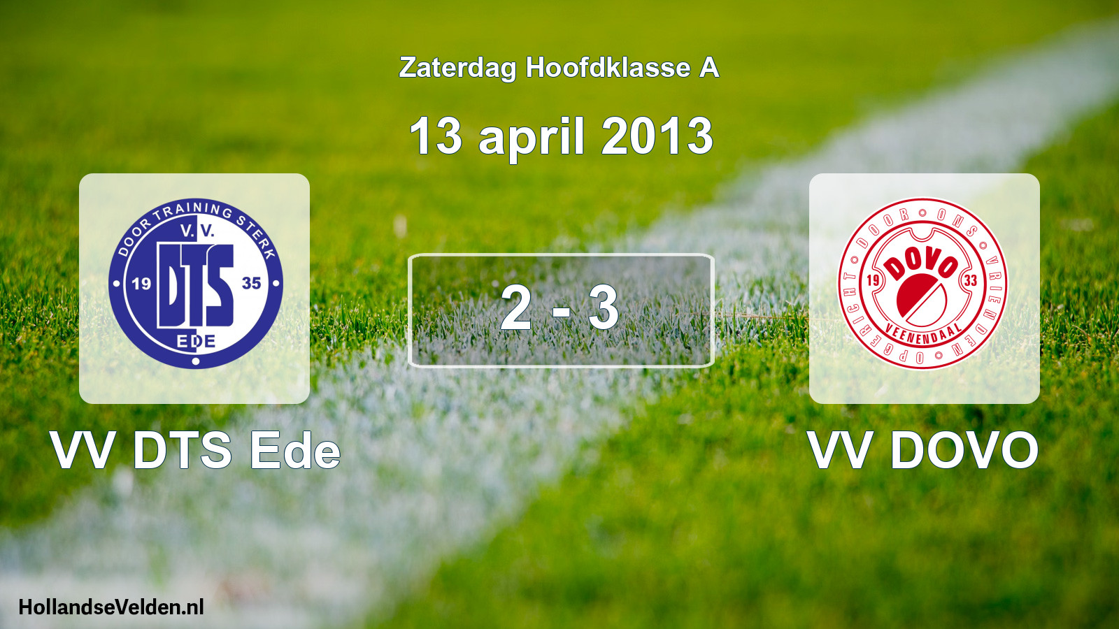 Total number of matches played: VV DTS Ede - VV DOVO 2 - 3 (13 April 2013)