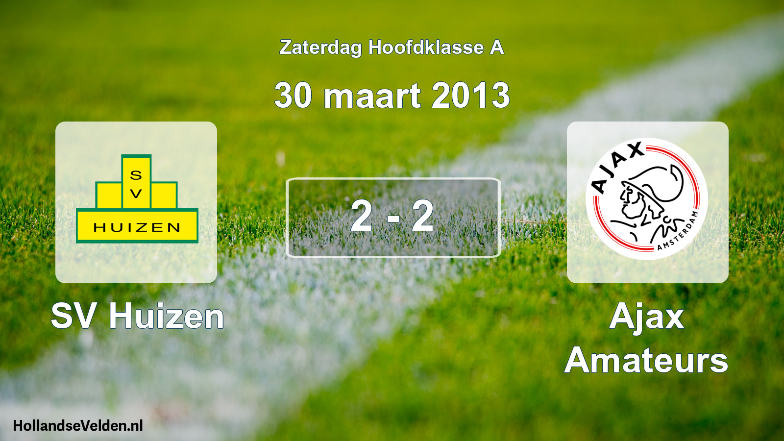 Total number of matches played: SV Huizen - Ajax Amateurs 2 - 2 (30 March 2013)