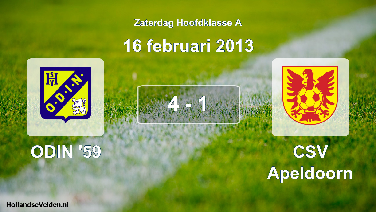 Total number of matches played: ODIN '59 - CSV Apeldoorn 4 - 1 (16 February 2013)