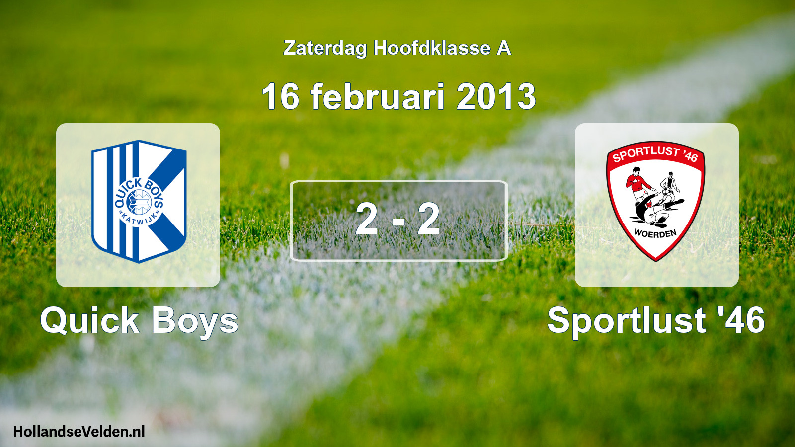 Total number of matches played: Quick Boys - Sportlust '46 2 - 2 (16 February 2013)