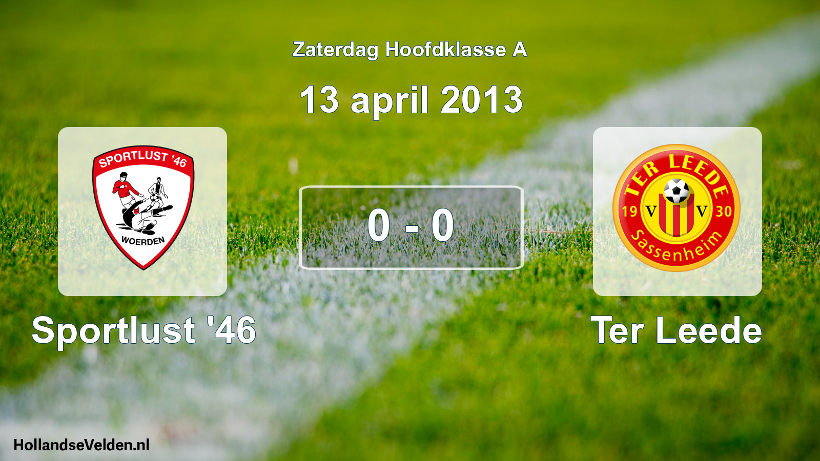 Total number of matches played: Sportlust '46 - Ter Leede 0 - 0 (13 April 2013)