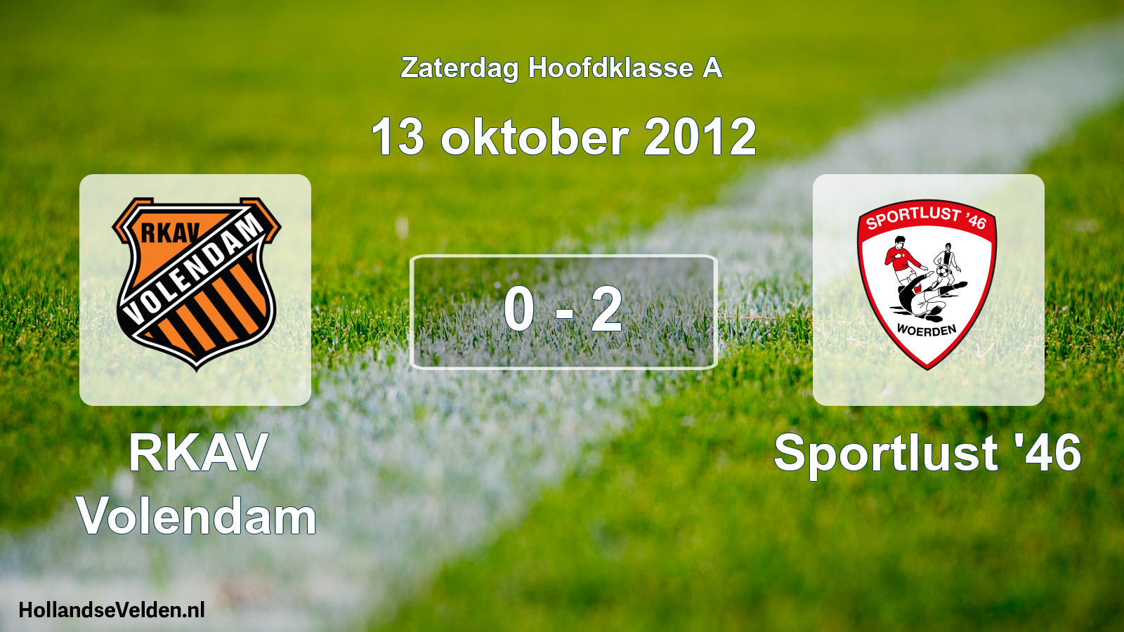 Total number of matches played: RKAV Volendam - Sportlust '46 0 - 2 (13 October 2012)