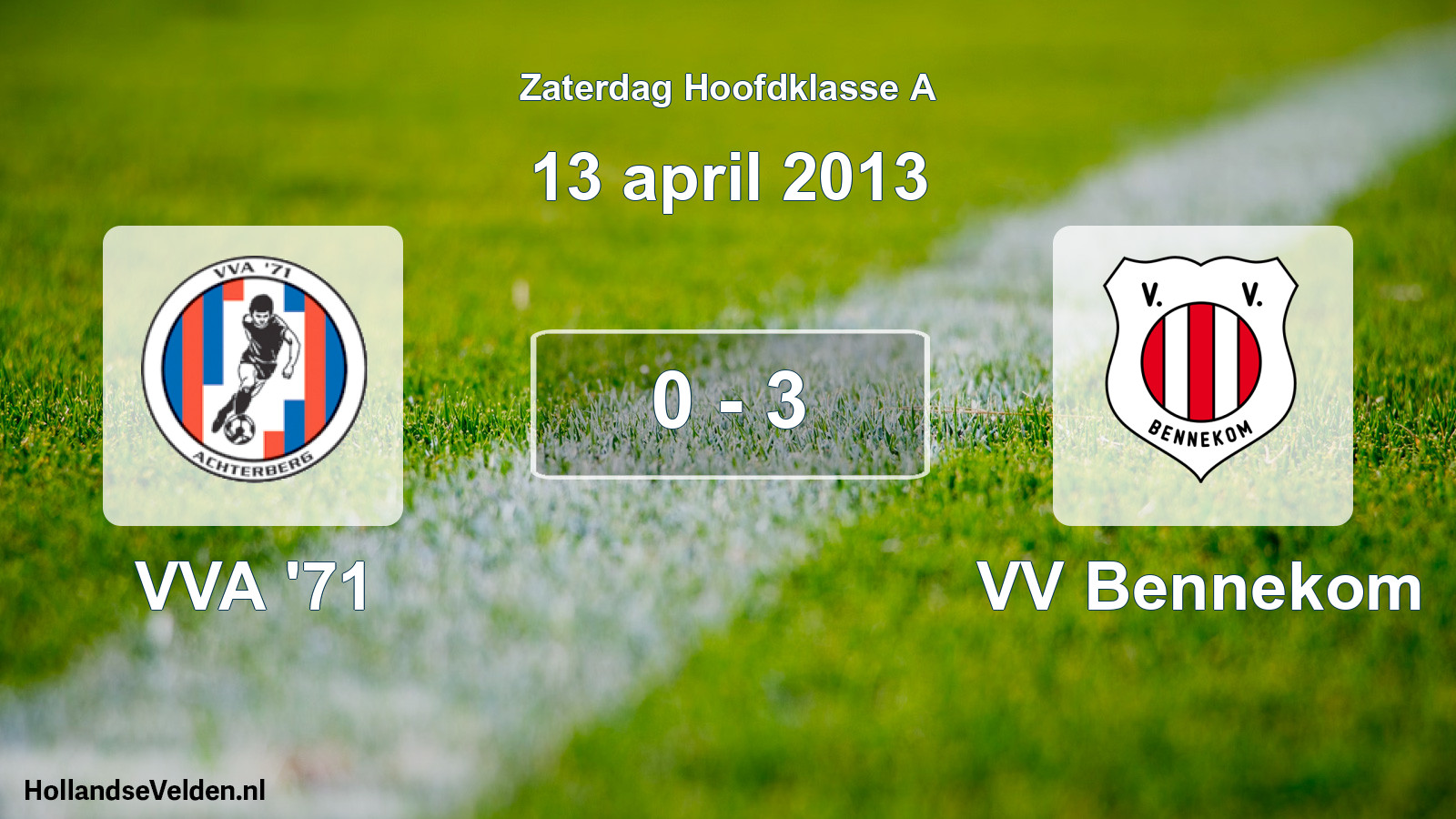 Total number of matches played: VVA '71 - VV Bennekom 0 - 3 (13 April 2013)