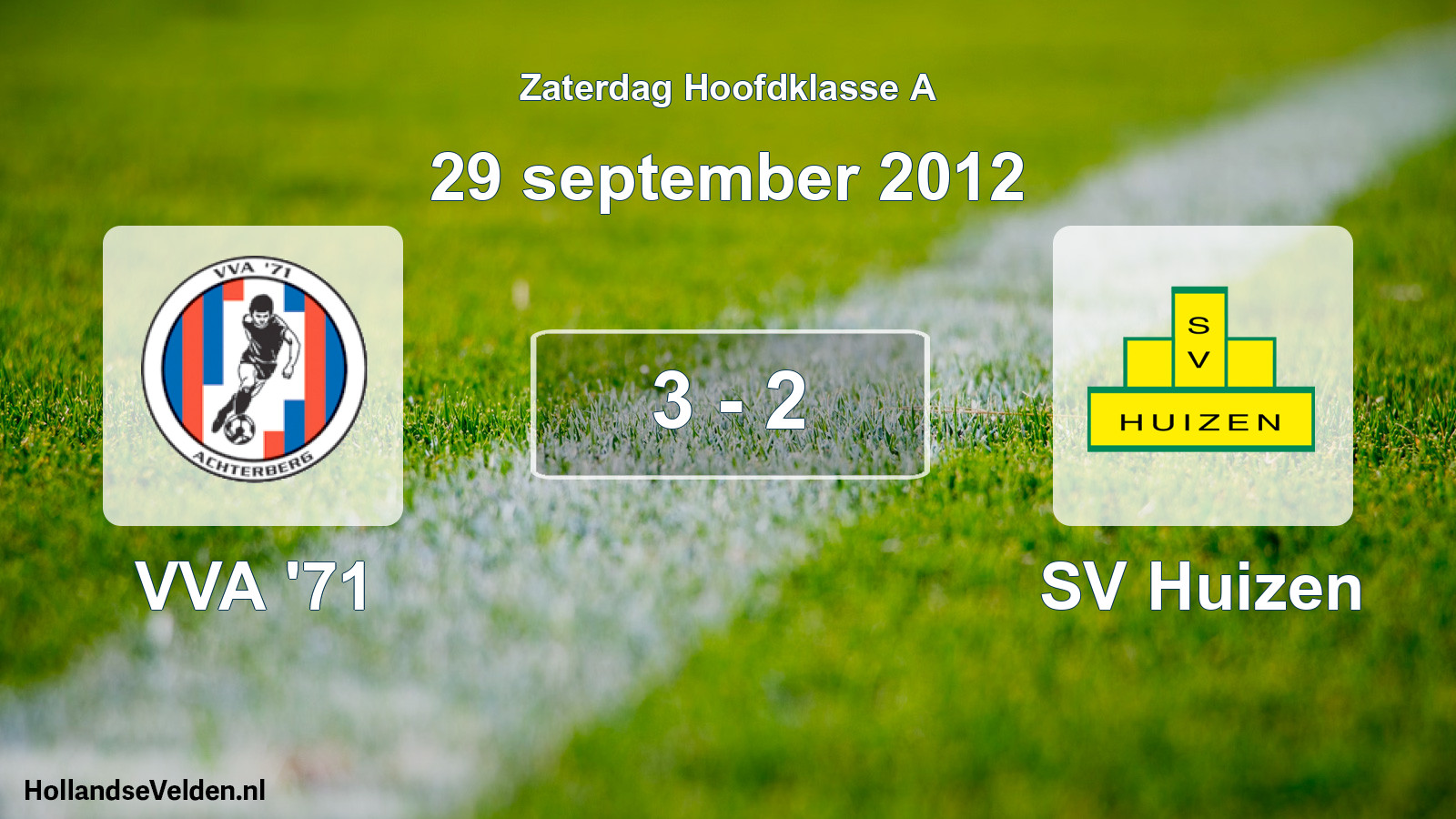 Total number of matches played: VVA '71 - SV Huizen 3 - 2 (29 September 2012)