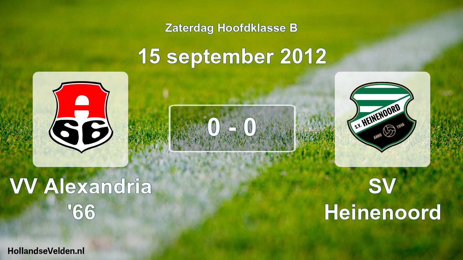 Total number of matches played: VV Alexandria '66 - SV Heinenoord 0 - 0 (15 September 2012)