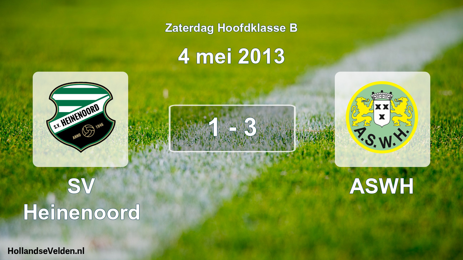 Total number of matches played: SV Heinenoord - ASWH 1 - 3 (4 May 2013)