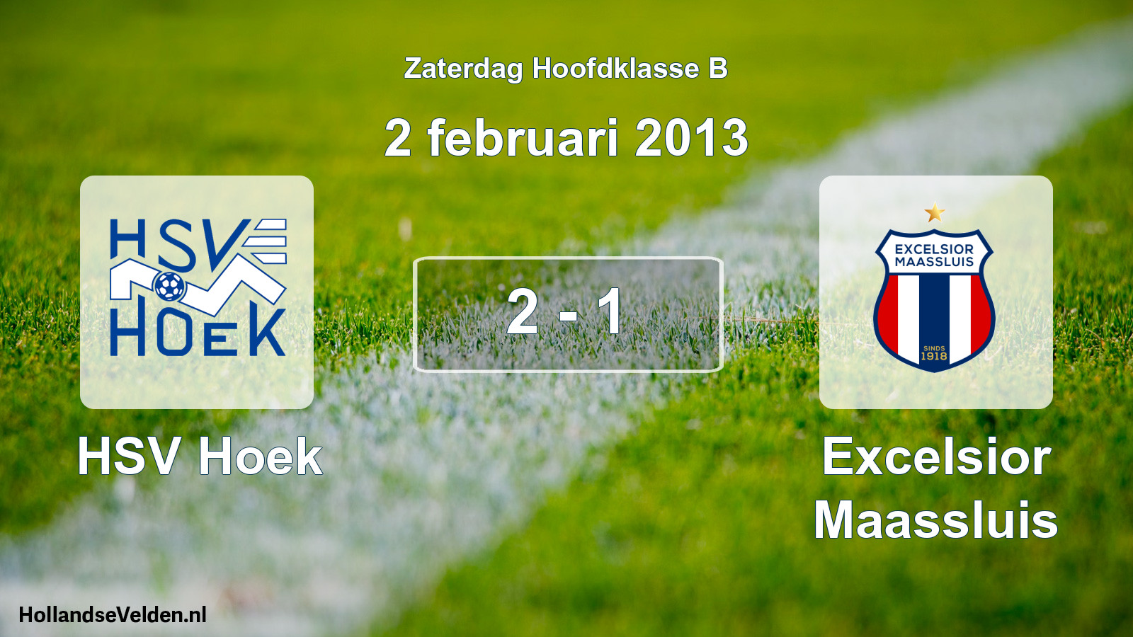 Total number of matches played: HSV Hoek - Excelsior Maassluis 2 - 1 (2 February 2013)