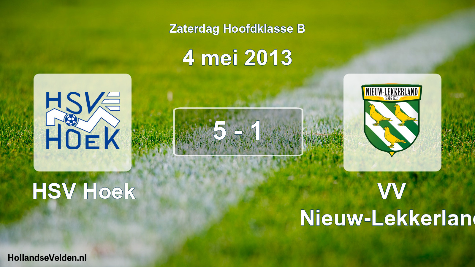 Total number of matches played: HSV Hoek - VV Nieuw-Lekkerland 5 - 1 (4 May 2013)