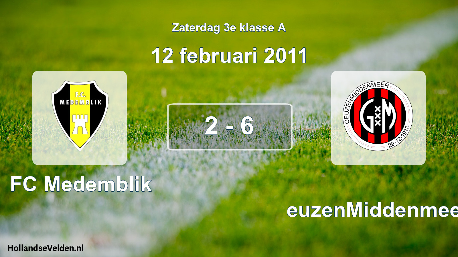 Total number of matches played: FC Medemblik - GeuzenMiddenmeer 2 - 6 (12 February 2011)