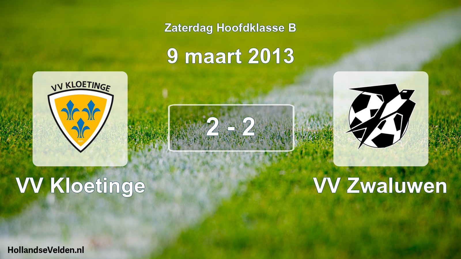 Total number of matches played: VV Kloetinge - VV Zwaluwen 2 - 2 (9 March 2013)