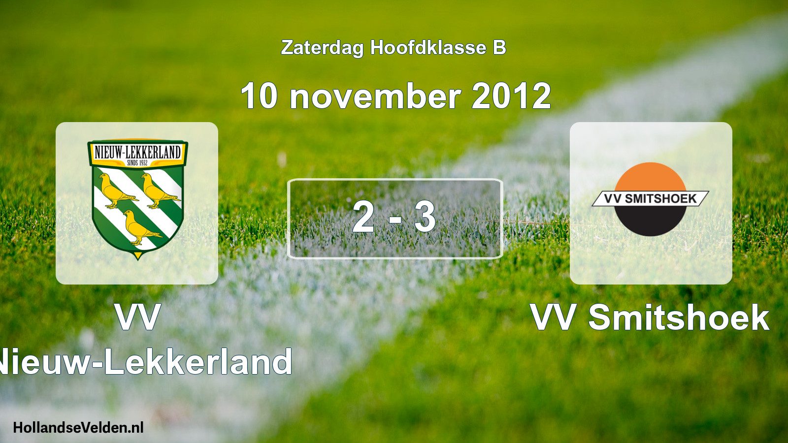 Total number of matches played: VV Nieuw-Lekkerland - VV Smitshoek 2 - 3 (10 November 2012)