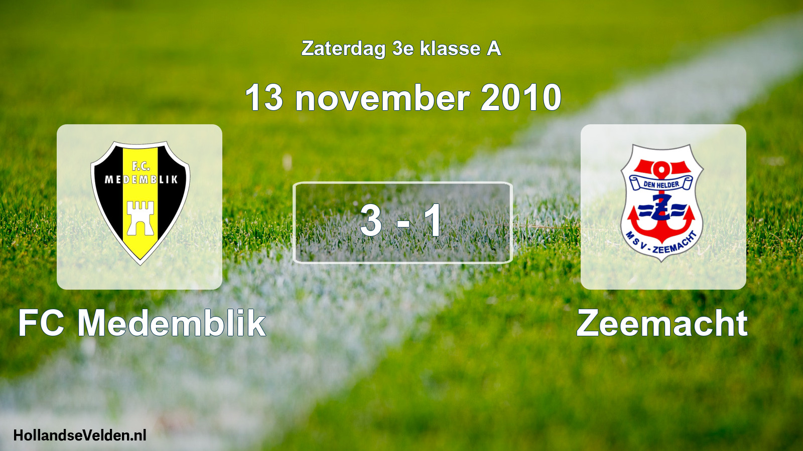Total number of matches played: FC Medemblik - Zeemacht 3 - 1 (13 November 2010)