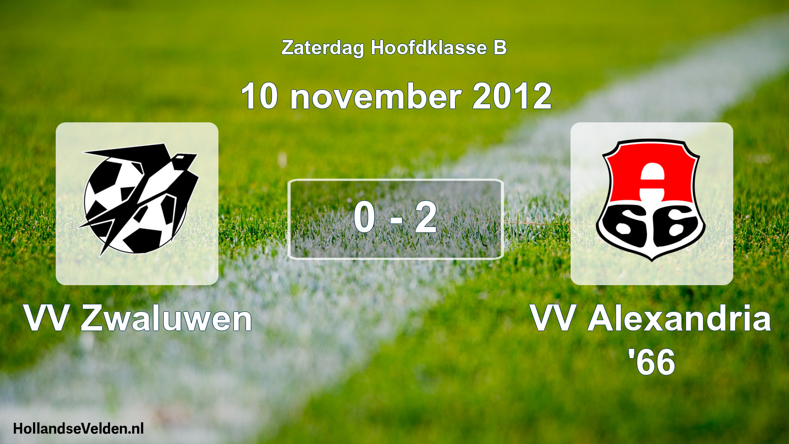 Total number of matches played: VV Zwaluwen - VV Alexandria '66 0 - 2 (10 November 2012)