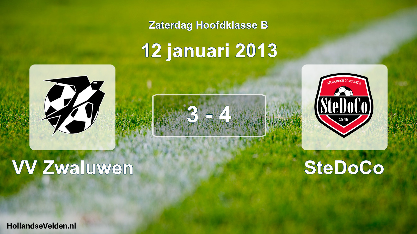 Total number of matches played: VV Zwaluwen - SteDoCo 3 - 4 (12 January 2013)