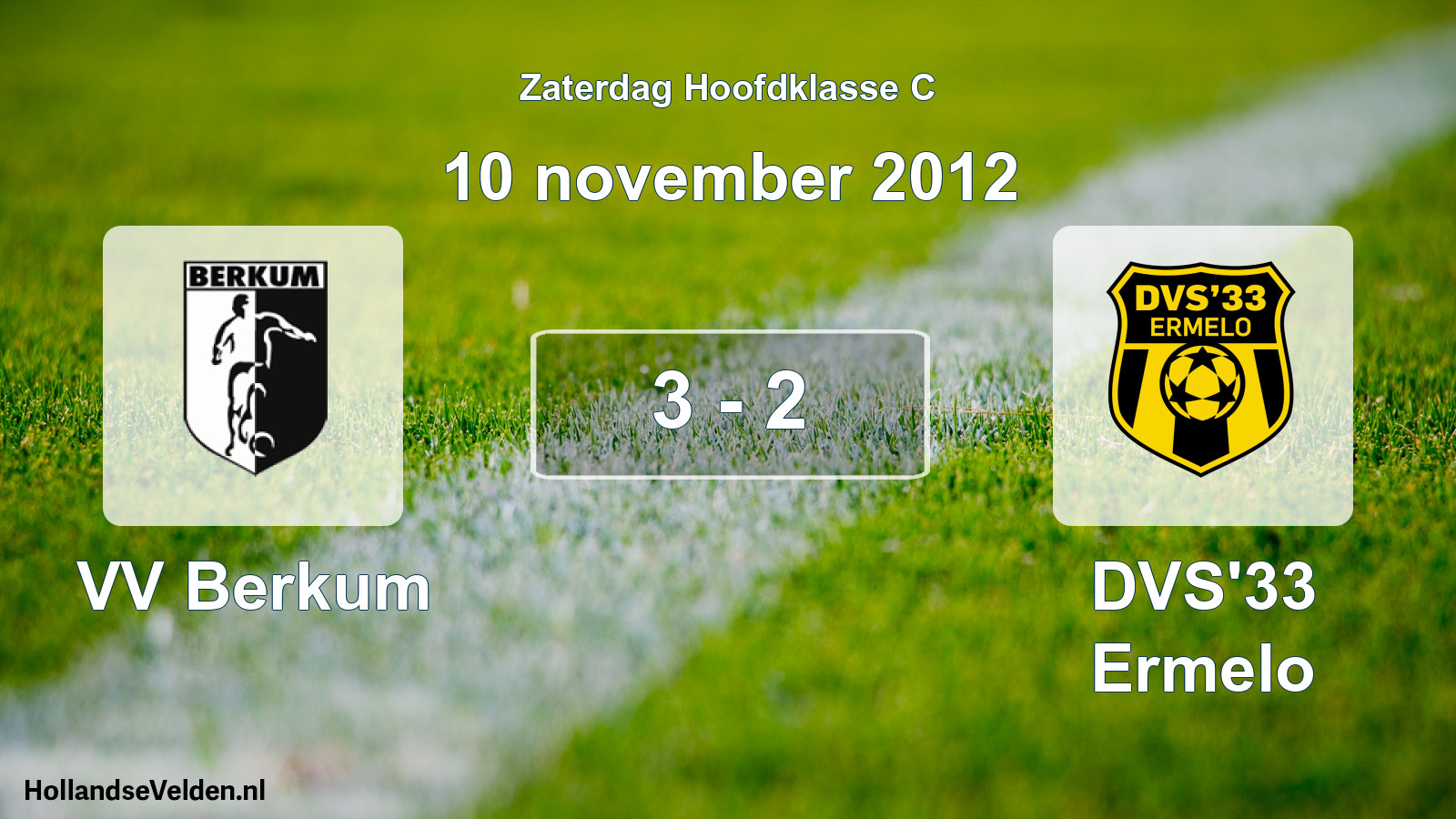 Total number of matches played: VV Berkum - DVS'33 Ermelo 3 - 2 (10 November 2012)