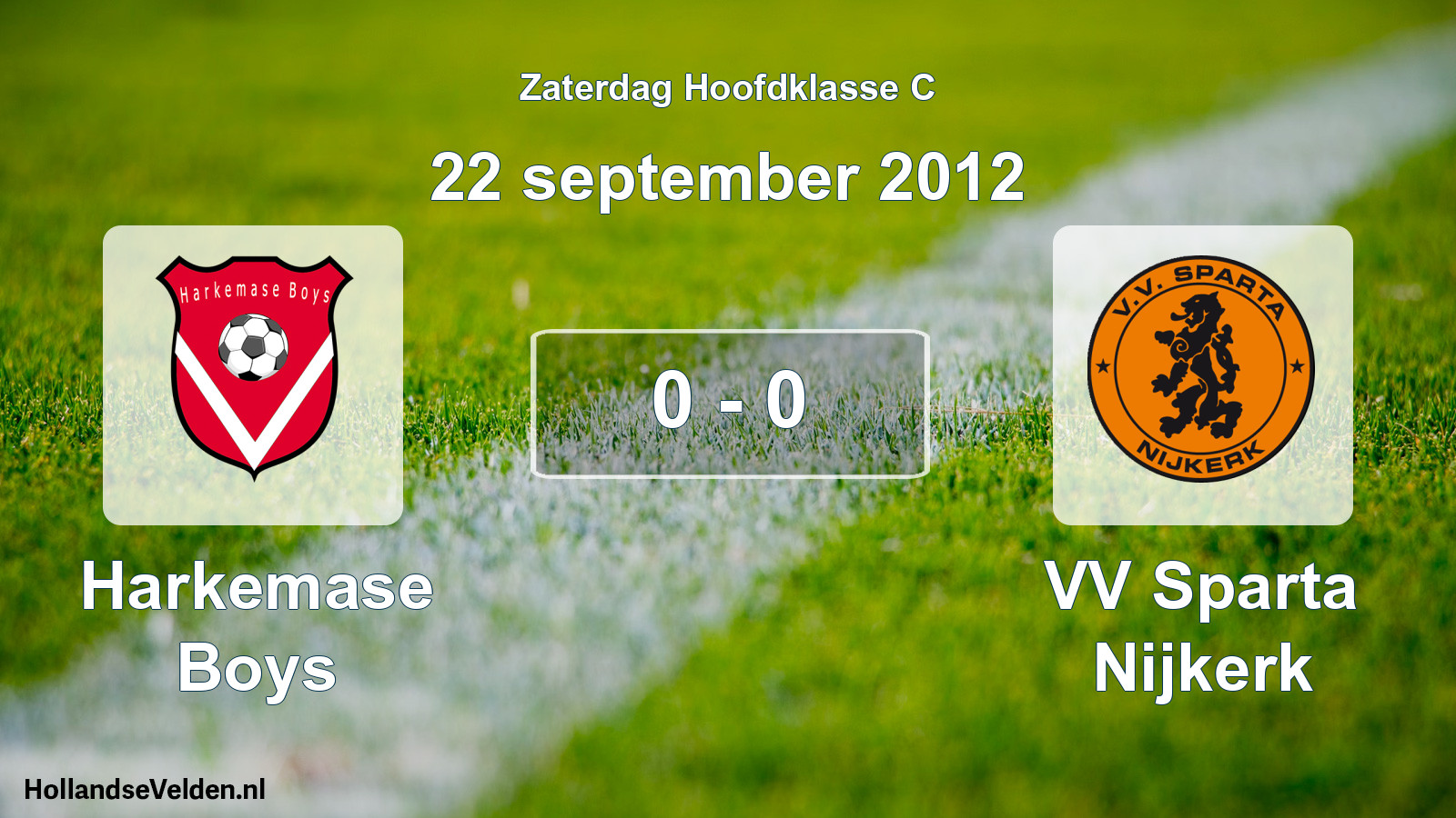 Total number of matches played: Harkemase Boys - VV Sparta Nijkerk 0 - 0 (22 September 2012)