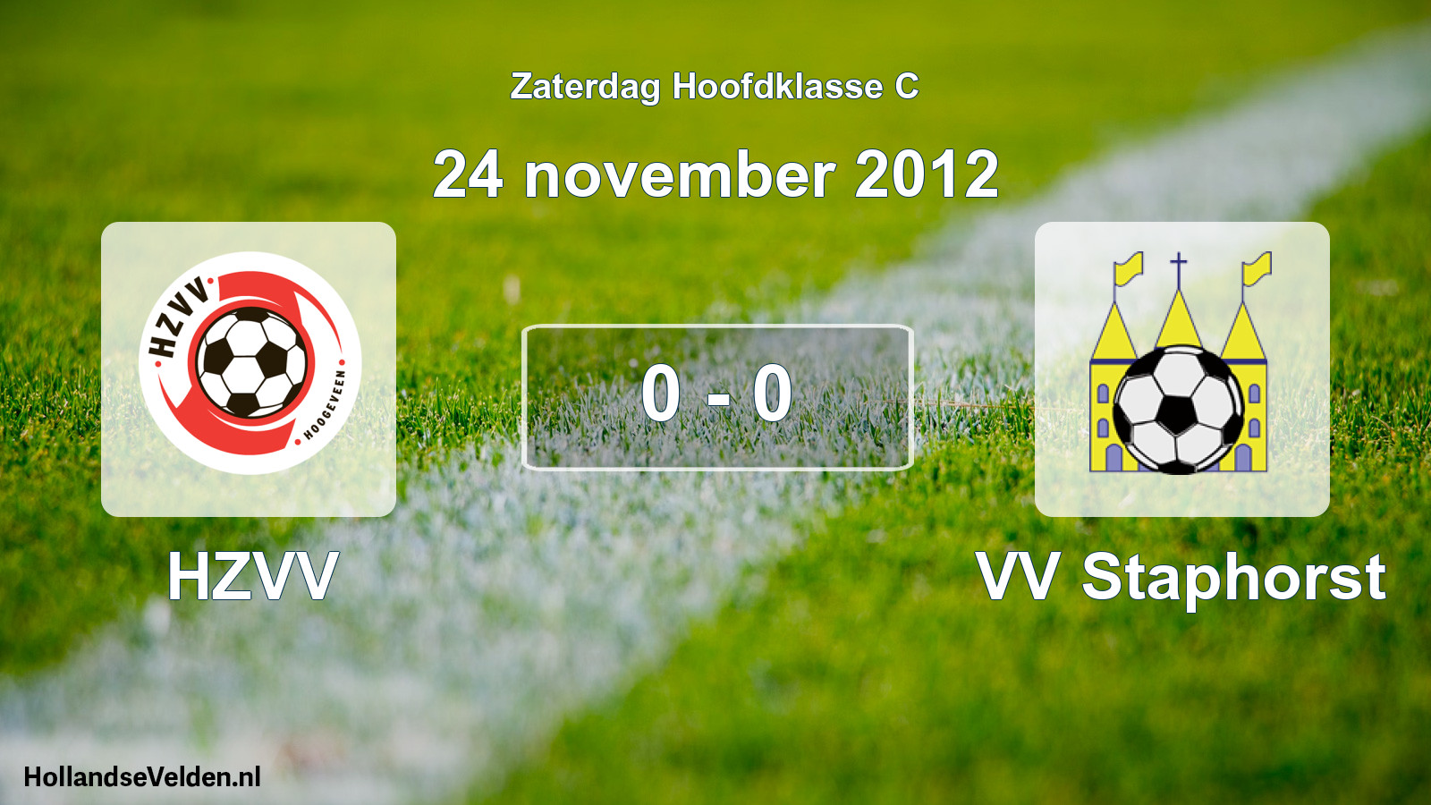 Total number of matches played: HZVV - VV Staphorst 0 - 0 (24 November 2012)