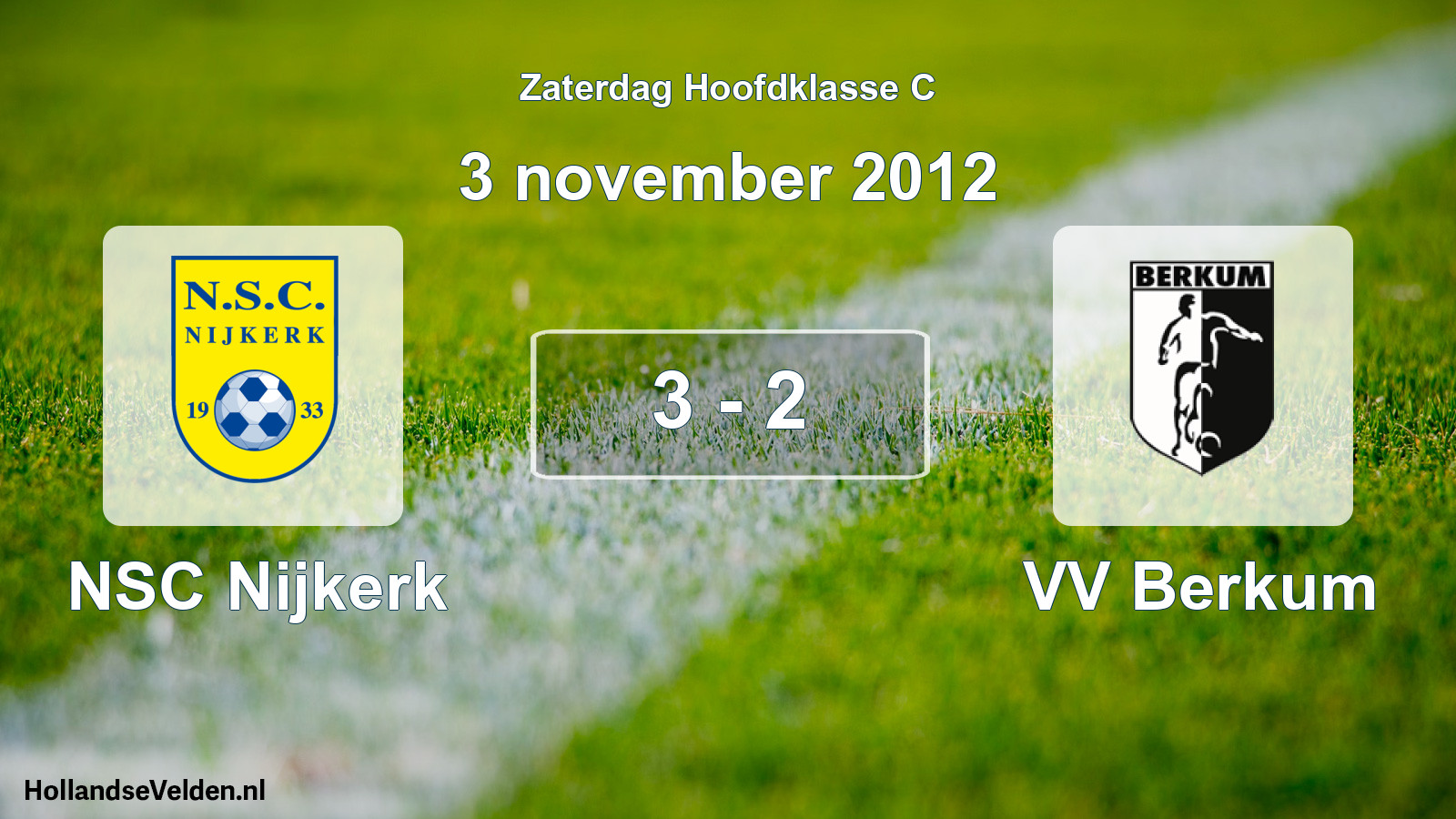 Total number of matches played: NSC Nijkerk - VV Berkum 3 - 2 (3 November 2012)