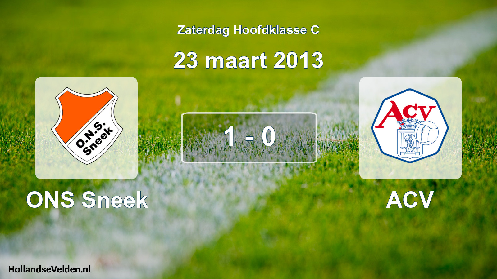 Total number of matches played: ONS Sneek - ACV 1 - 0 (23 March 2013)