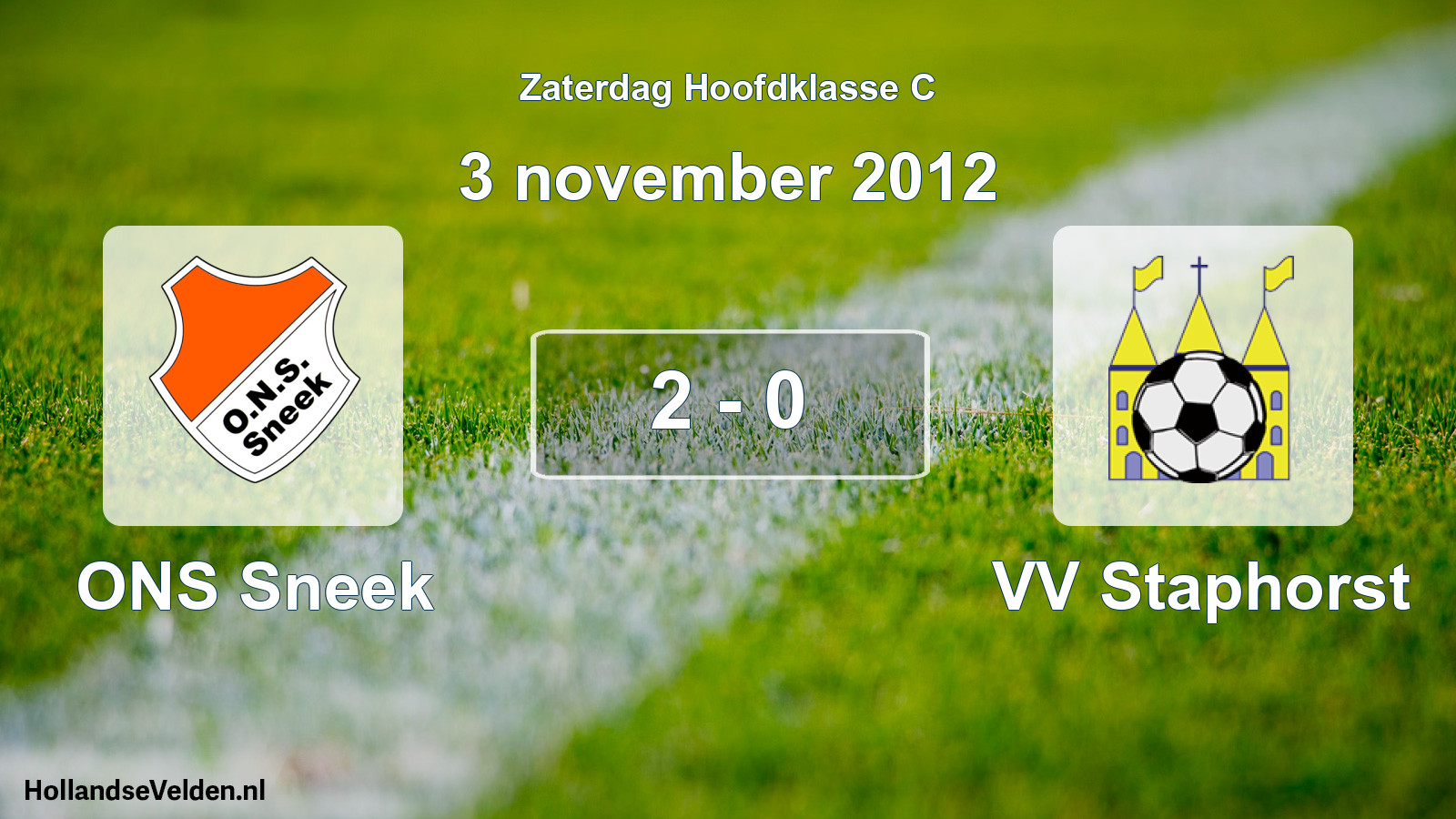 Total number of matches played: ONS Sneek - VV Staphorst 2 - 0 (3 November 2012)
