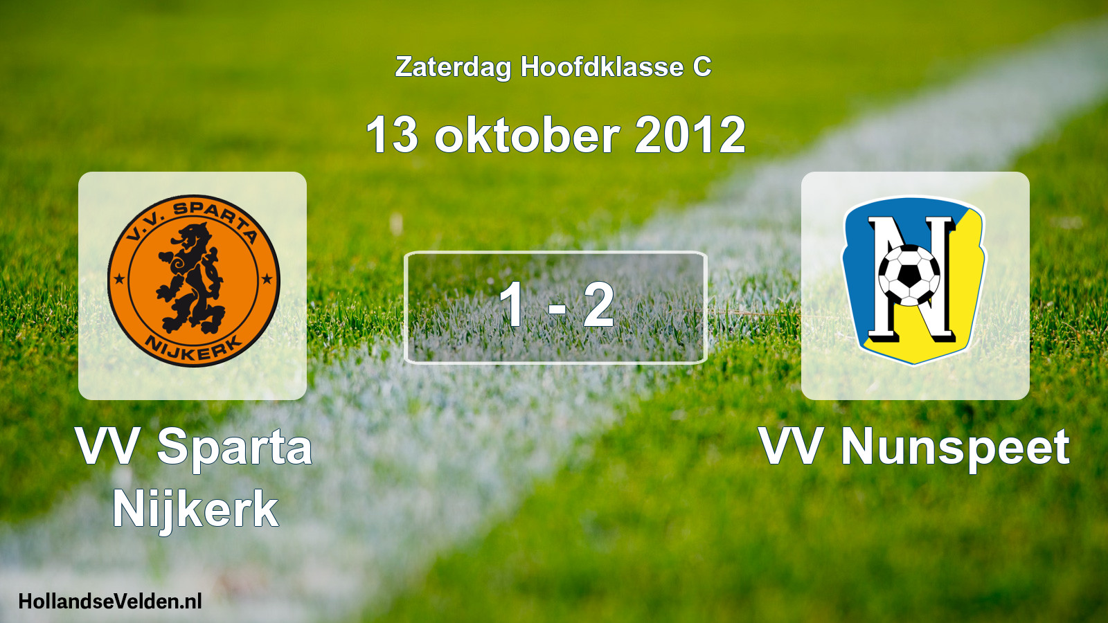 Total number of matches played: VV Sparta Nijkerk - VV Nunspeet 1 - 2 (13 October 2012)