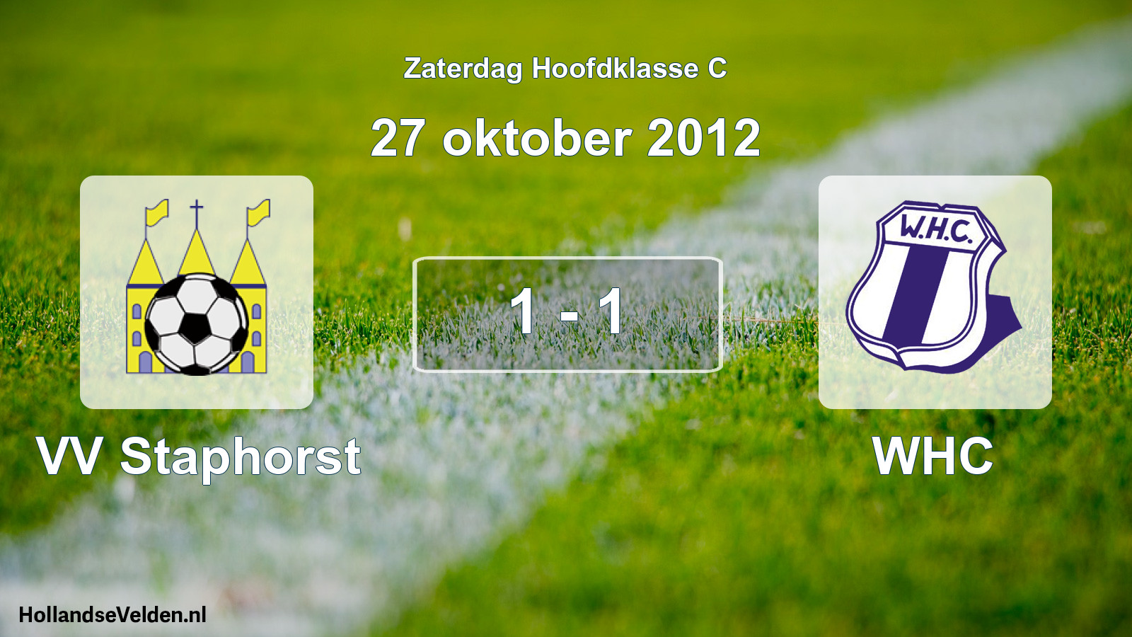 Total number of matches played: VV Staphorst - WHC 1 - 1 (27 October 2012)