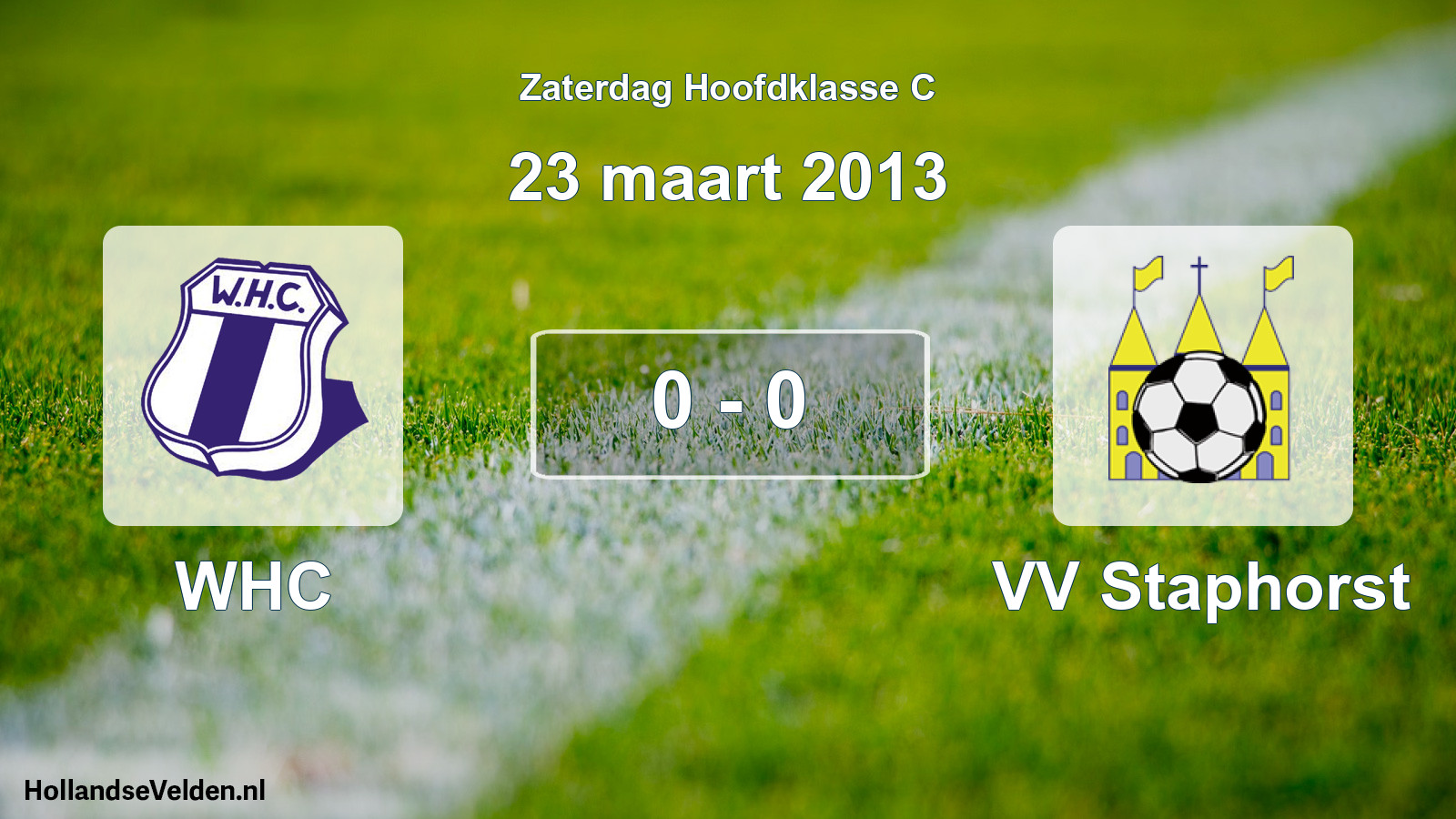 Total number of matches played: WHC - VV Staphorst 0 - 0 (23 March 2013)
