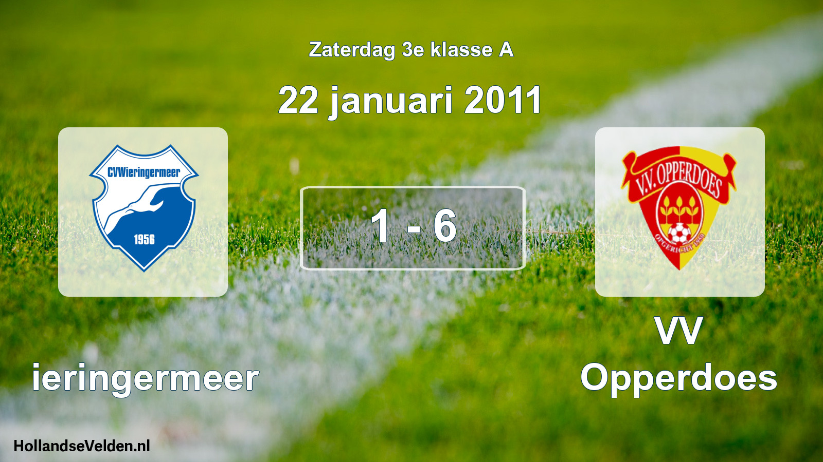 Total number of matches played: Wieringermeer - VV Opperdoes 1 - 6 (22 January 2011)