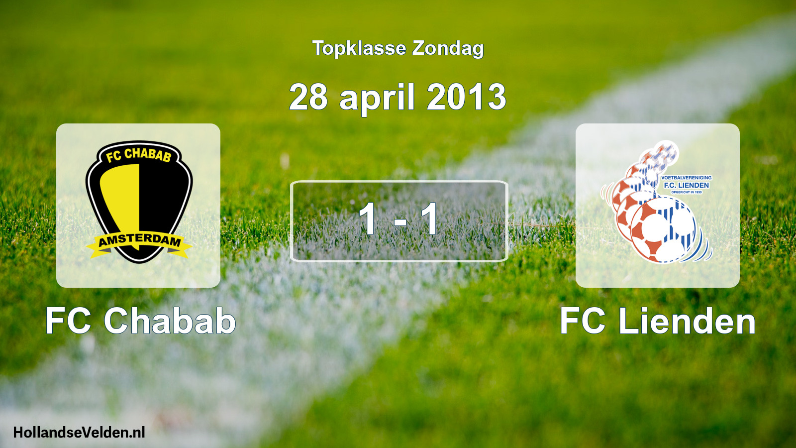 Total number of matches played: FC Chabab - FC Lienden 1 - 1 (28 April 2013)