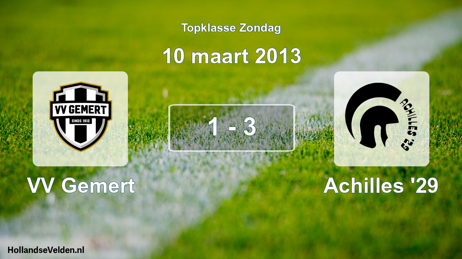 Total number of matches played: VV Gemert - Achilles '29 1 - 3 (10 March 2013)