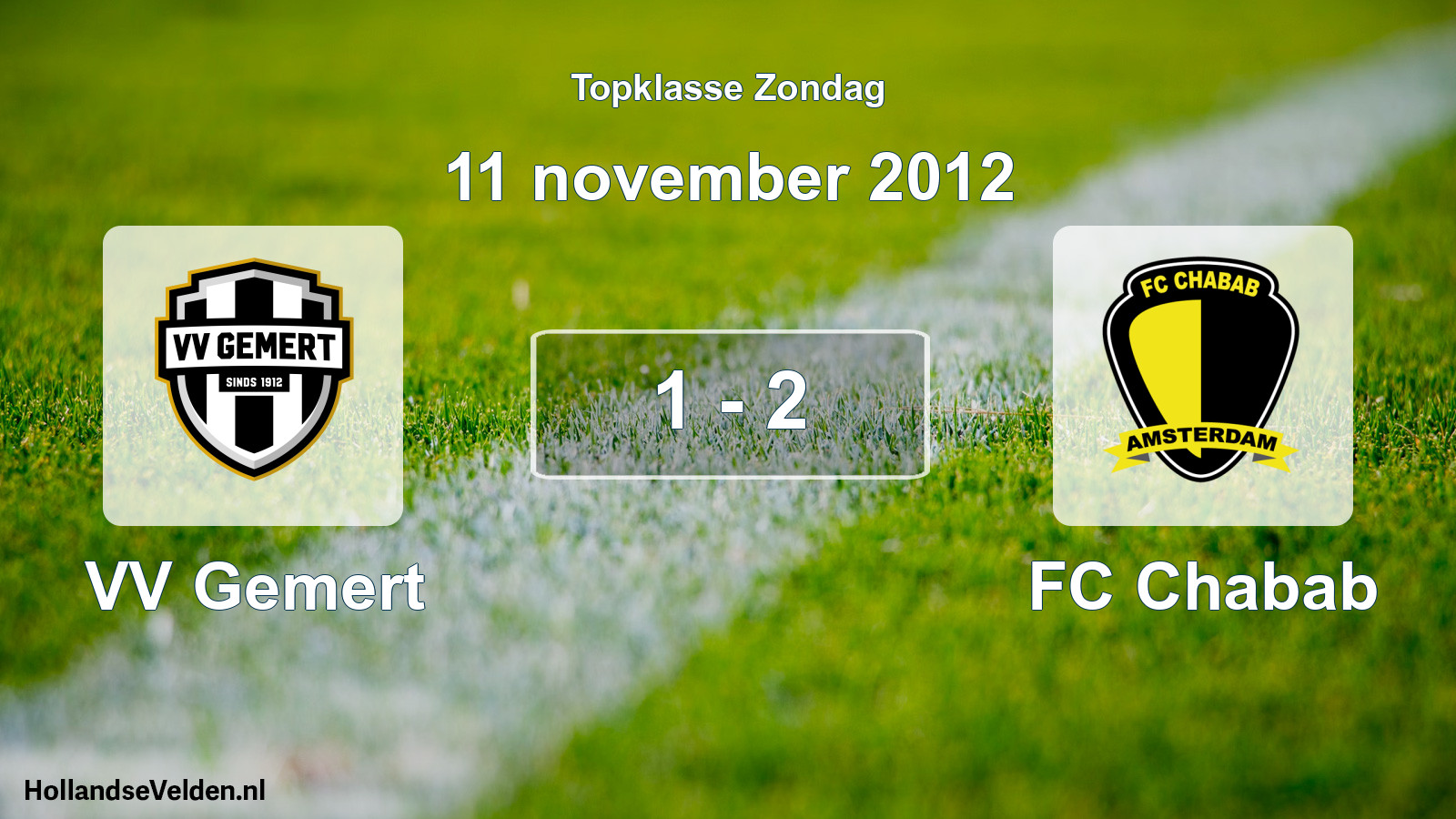 Total number of matches played: VV Gemert - FC Chabab 1 - 2 (11 November 2012)