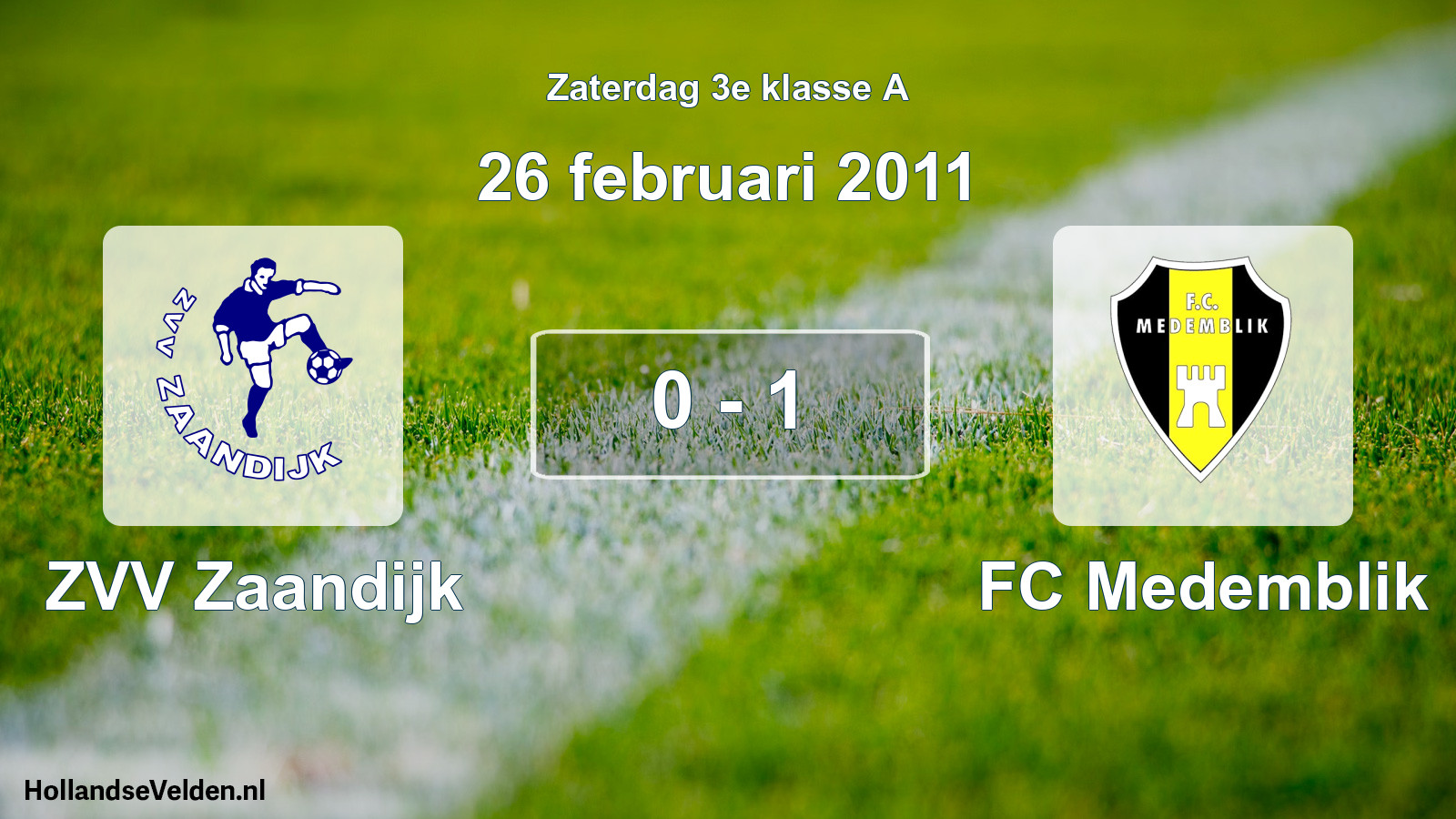 Total number of matches played: ZVV Zaandijk - FC Medemblik 0 - 1 (26 February 2011)